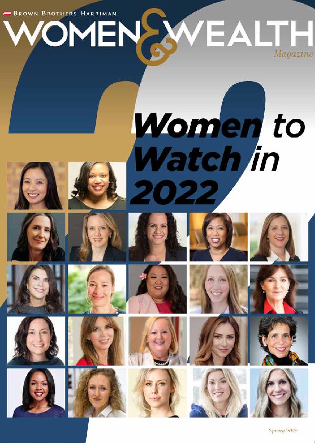 Women & Wealth Magazine - Spring 2022