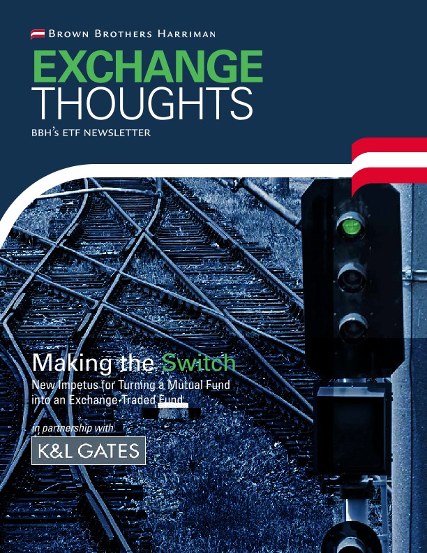 Exchange Thoughts ETF Newsletter: Making the Switch
