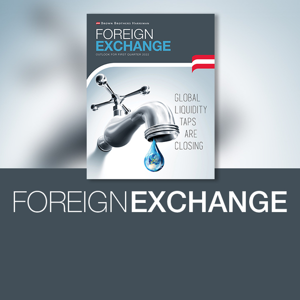 Tile for FXQ1 2022: Global Liquidity Taps are Closing