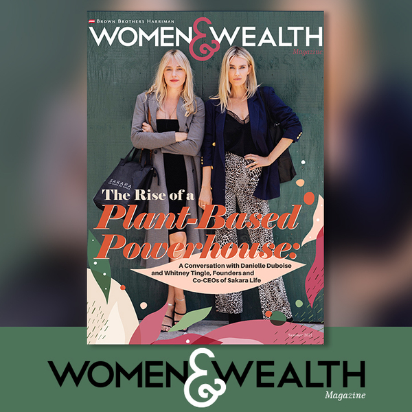 Full cover of the summer 2021 issue of Women and Wealth Magazine