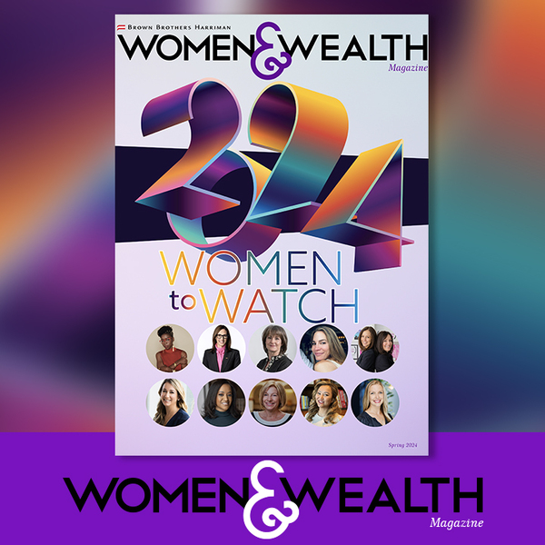 Full cover of the Spring 2024 issue of Women and Wealth Magazine