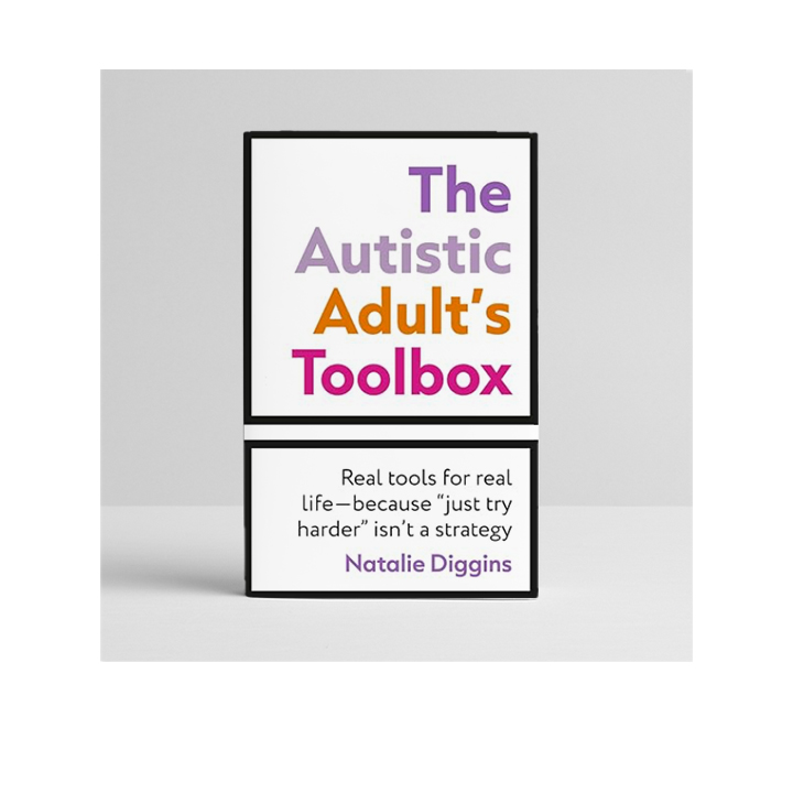 "The Autistic Adult's Toolbox: Real Tools for Real Life-Because Just Try Harder Isn't a Strategy" book cover